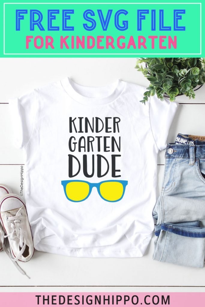 Kindergarten Dude - Free Back to School SVG Cut File - Pinterest Image