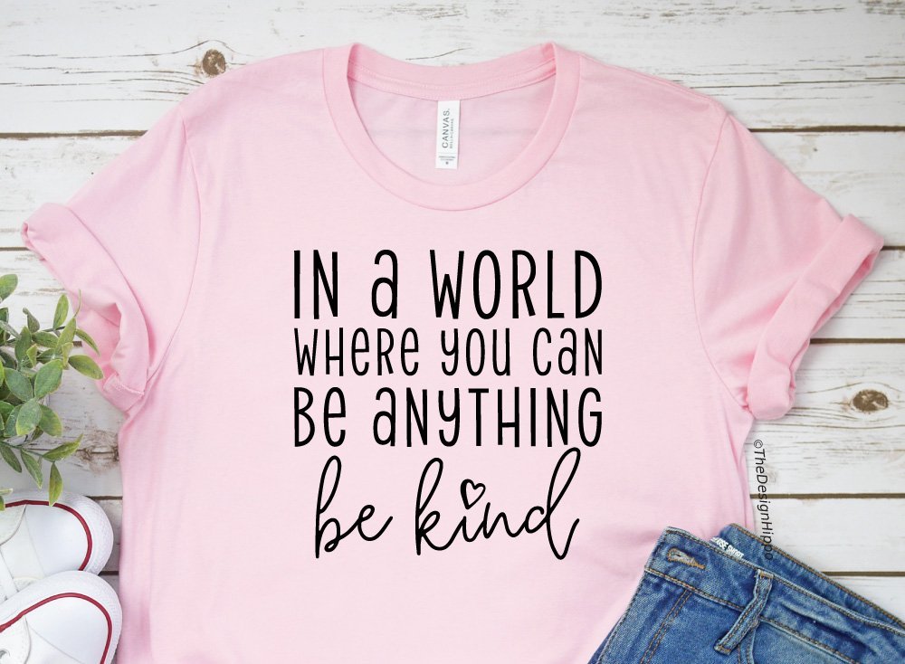 Free Kindness SVG Cut Files In A World